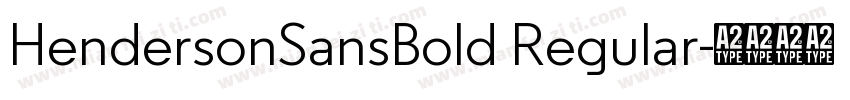 HendersonSansBold Regular字体转换